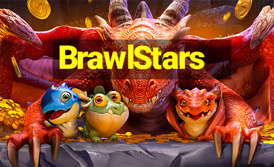 BrawlStars