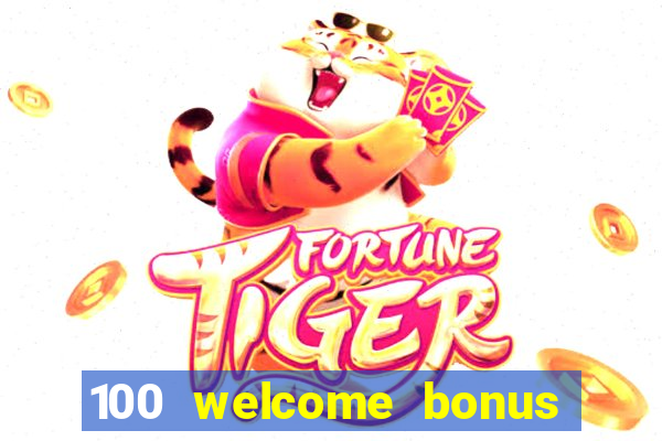 100 welcome bonus casino malaysia