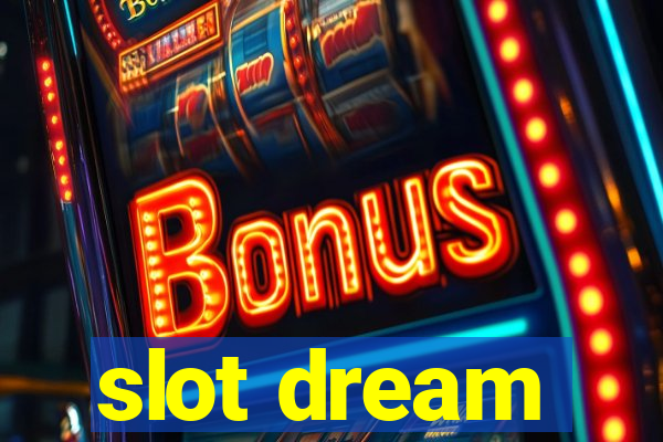 slot dream