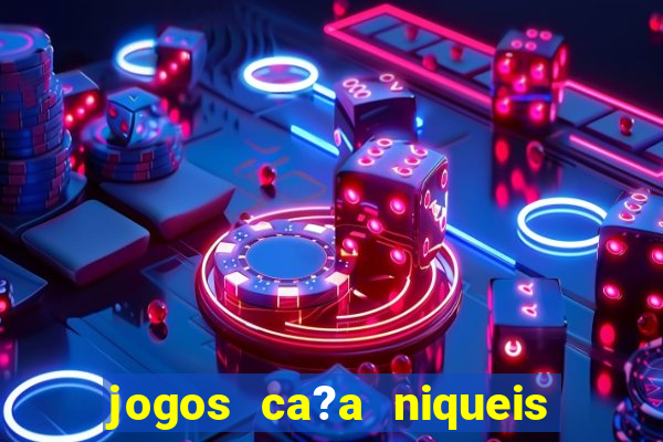 jogos ca?a niqueis gratis online mais recentes