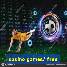 casino games/ free