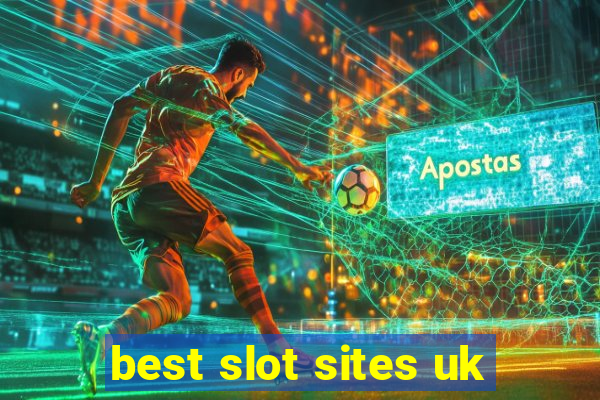 best slot sites uk