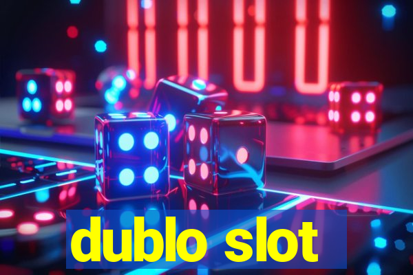 dublo slot