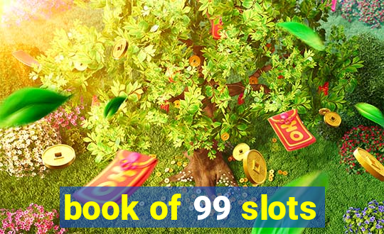 book of 99 slots