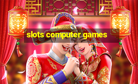 slots computer games