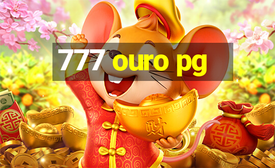 777 ouro pg