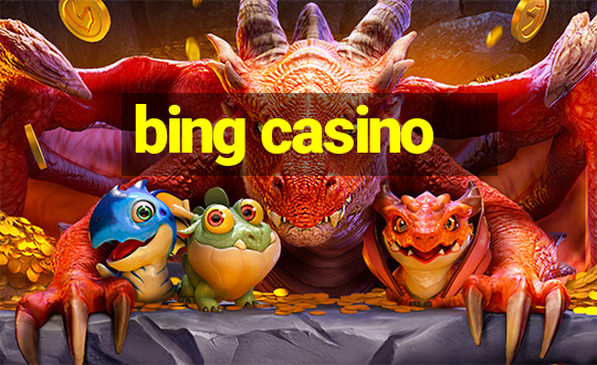 bing casino