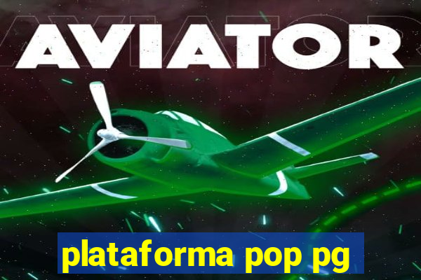 plataforma pop pg