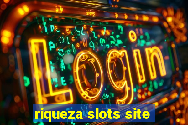 riqueza slots site