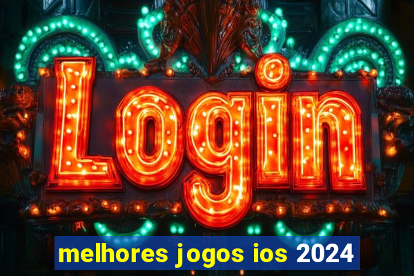 melhores jogos ios 2024