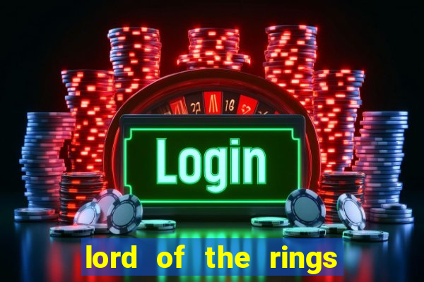 lord of the rings slot machine