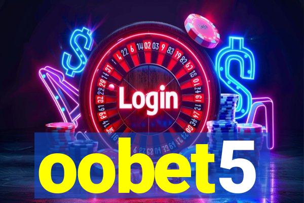 oobet5