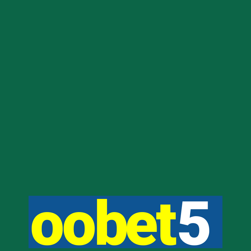 oobet5