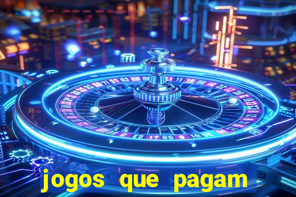 jogos que pagam para jogar de verdade