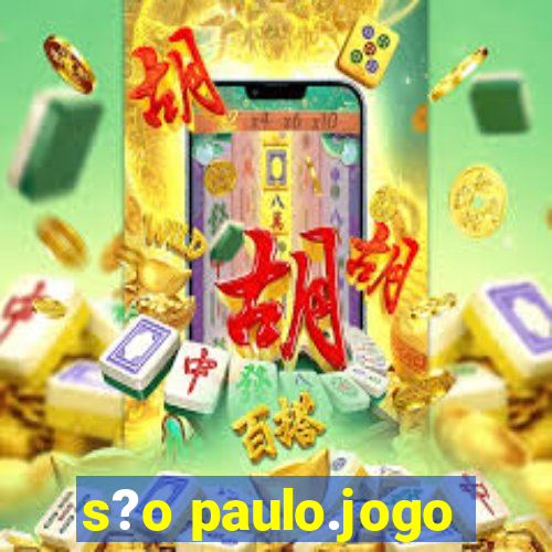 s?o paulo.jogo