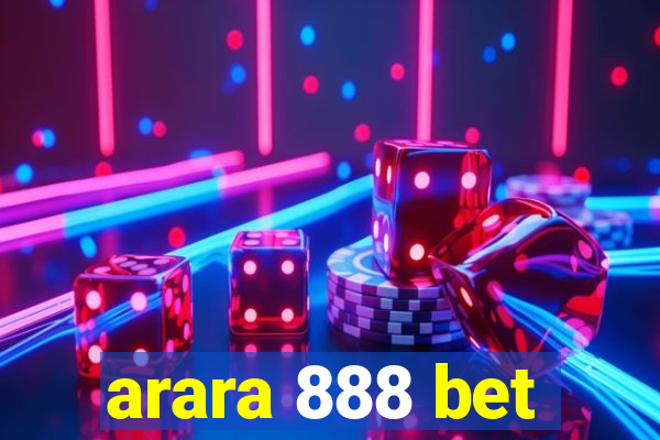 arara 888 bet