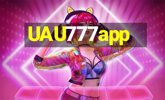 UAU777app