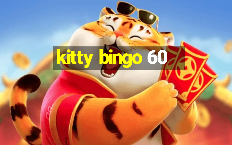 kitty bingo 60