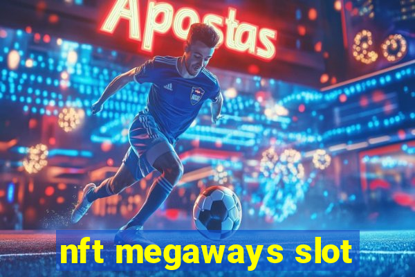 nft megaways slot