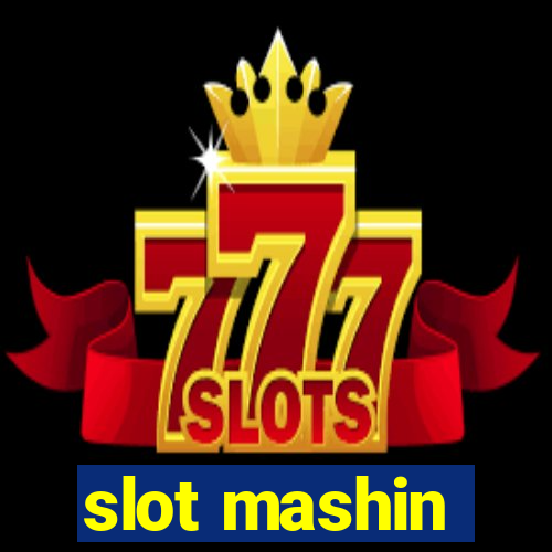 slot mashin