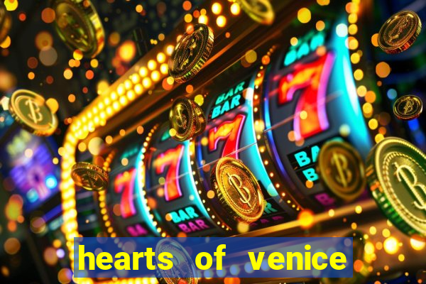 hearts of venice slot machine