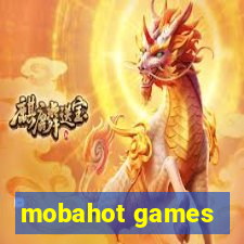 mobahot games