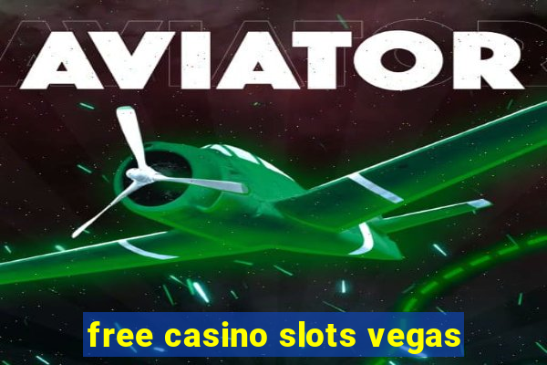 free casino slots vegas