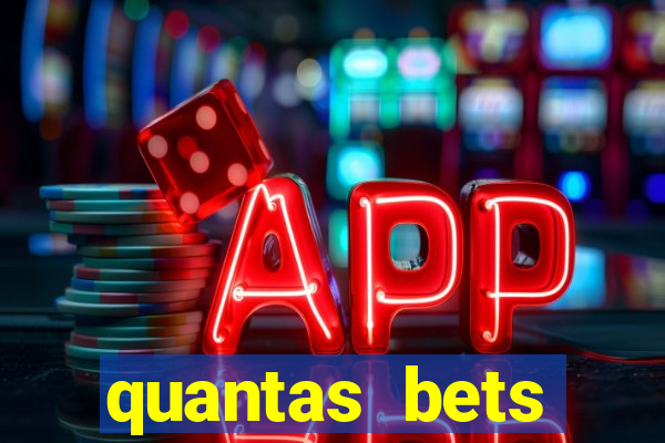 quantas bets existem no brasil