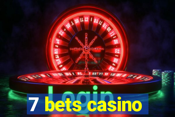 7 bets casino