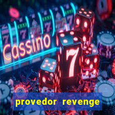 provedor revenge slots demo