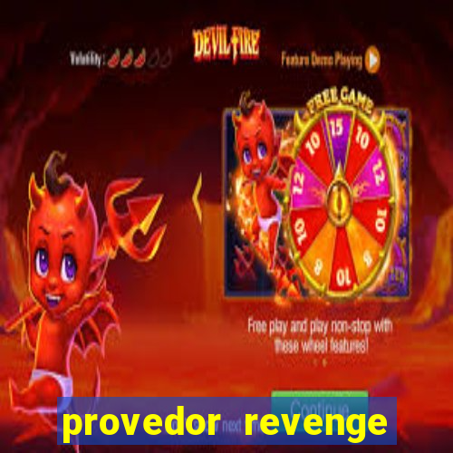 provedor revenge slots demo