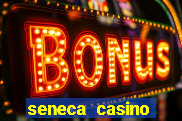 seneca casino niagara falls usa