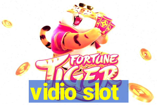 vidio slot