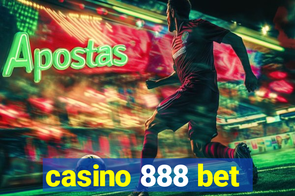 casino 888 bet