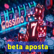 beta aposta