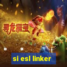 si esl linker