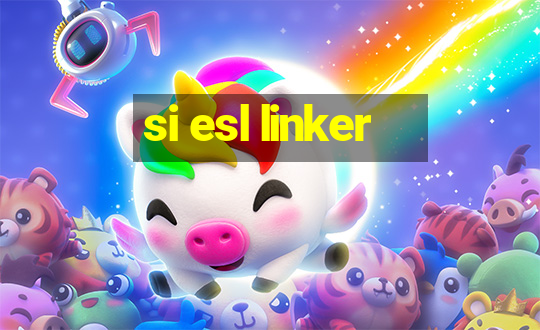 si esl linker