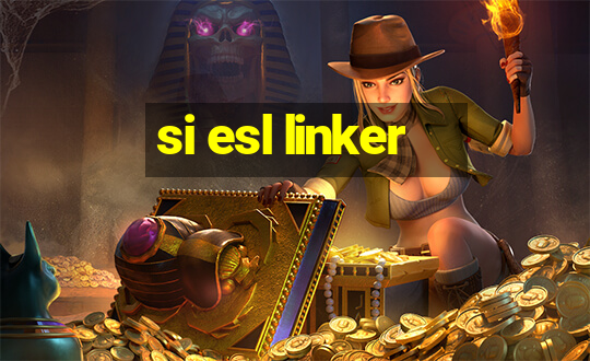 si esl linker