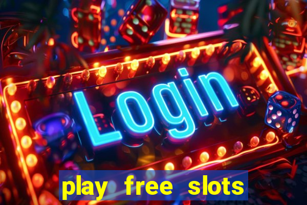 play free slots online without downloading