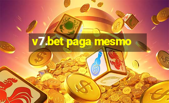 v7.bet paga mesmo