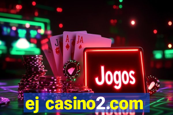 ej casino2.com