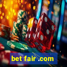 bet fair .com