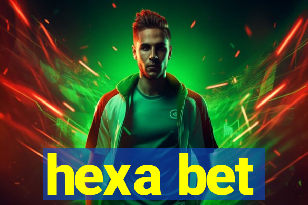 hexa bet