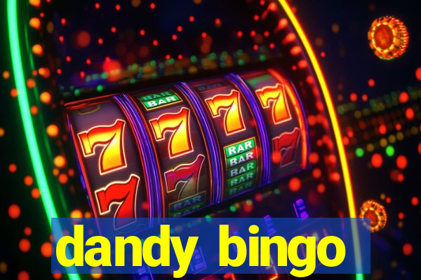 dandy bingo