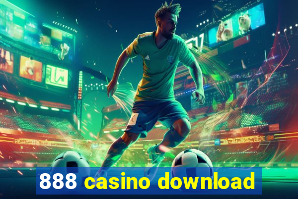 888 casino download