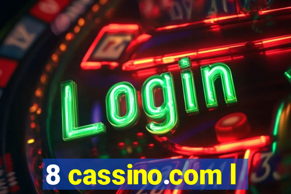 8 cassino.com l