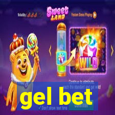 gel bet