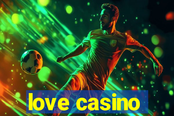 love casino