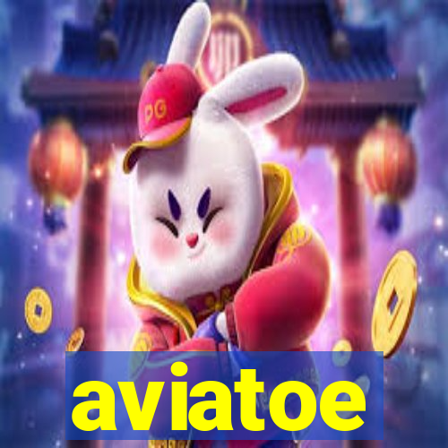 aviatoe