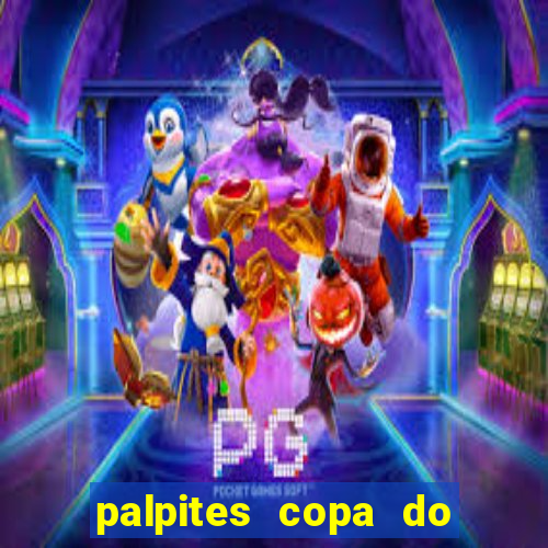 palpites copa do brasil 2024